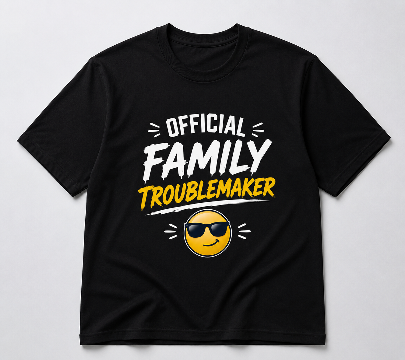 Official Family Troublemaker... Printed T-Shirt | Relatable Graphic Tee for Men & Women